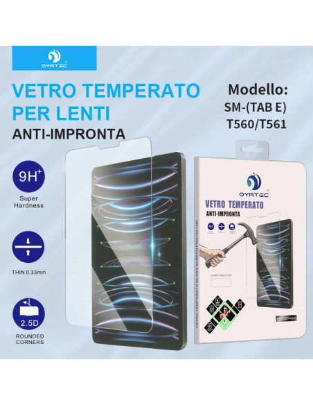 SAMSUNG TABLET T560/T561(TAB E) VETRO TEMPERATO